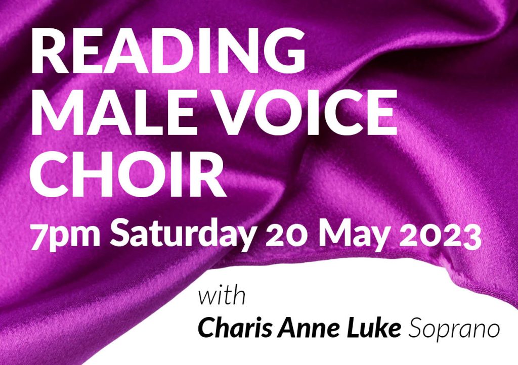 Reading Male Voice Choir in concert. 20 May 2023